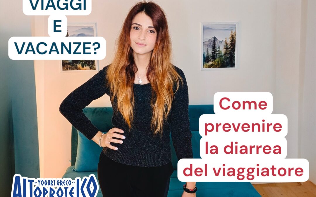 ESTATE E VIAGGI, LO YOGURT GRECO ALTOPROTEICO AIUTA A PREVENIRE LA DIARREA DEL VIAGGIATORE