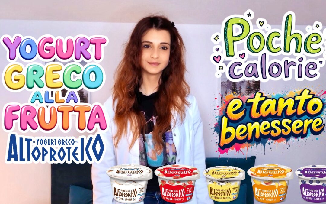 YOGURT GRECO ALLA FRUTTA, POCHE CALORIE, BENESSERE E PESO FORMA