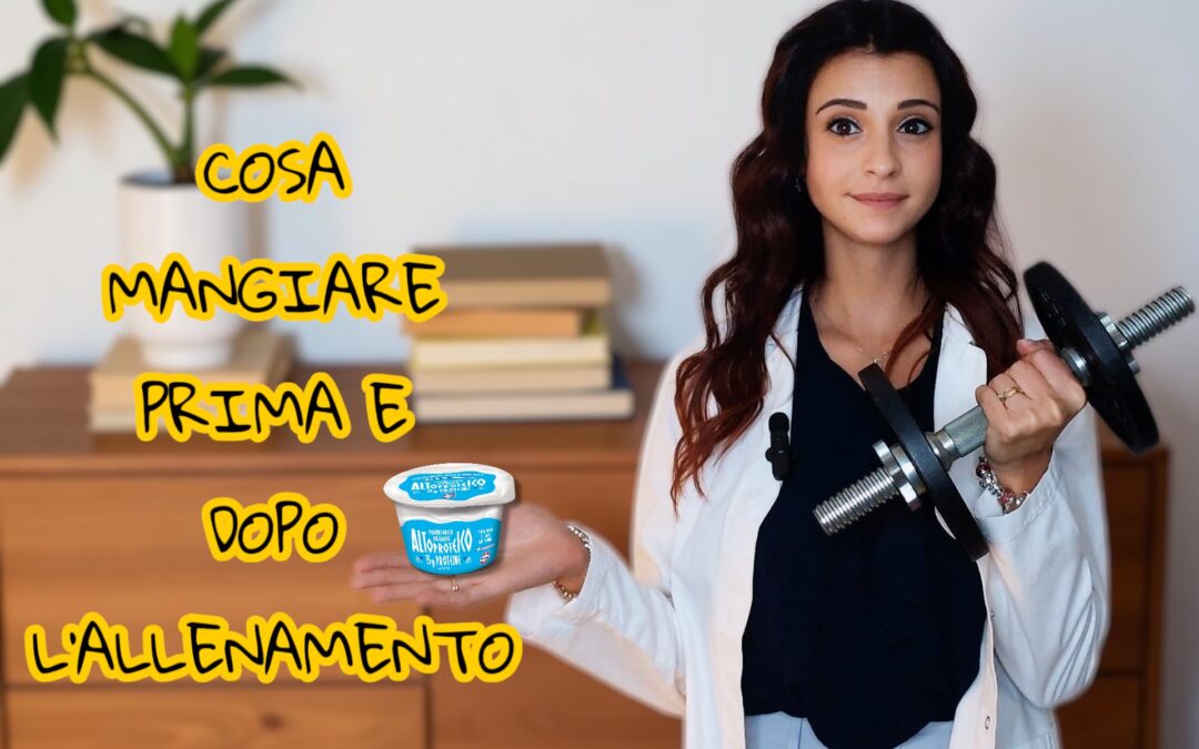 ALLENAMENTO: COSA MANGIARE PRIMA E DOPO?