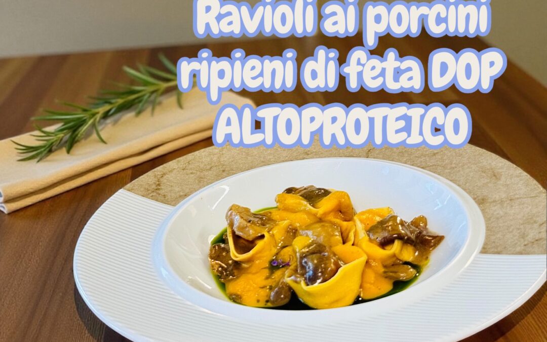 RAVIOLI AI PORCINI RIPIENI DI FETA DOP ALTOPROTEICO E CREMA DI ZUCCA