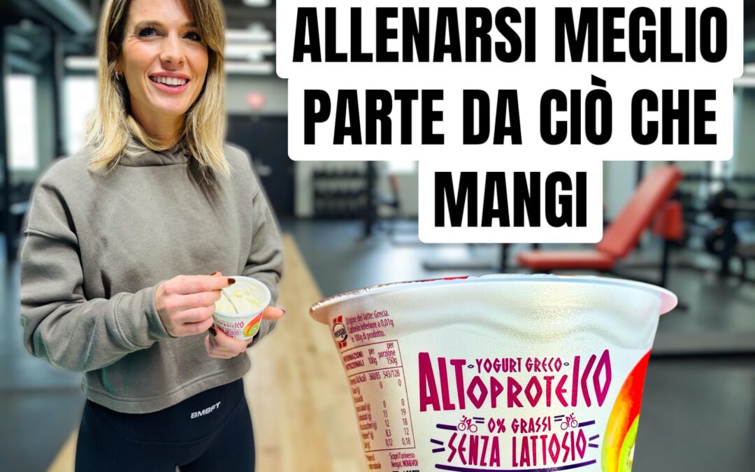 ALLENARSI MEGLIO PARTE ANCHE DA CIÒ CHE MANGI