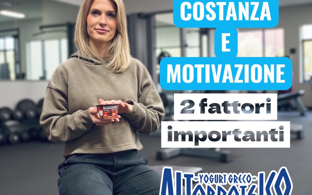 COSTANZA E MOTIVAZIONE NELL’ALLENAMENTO