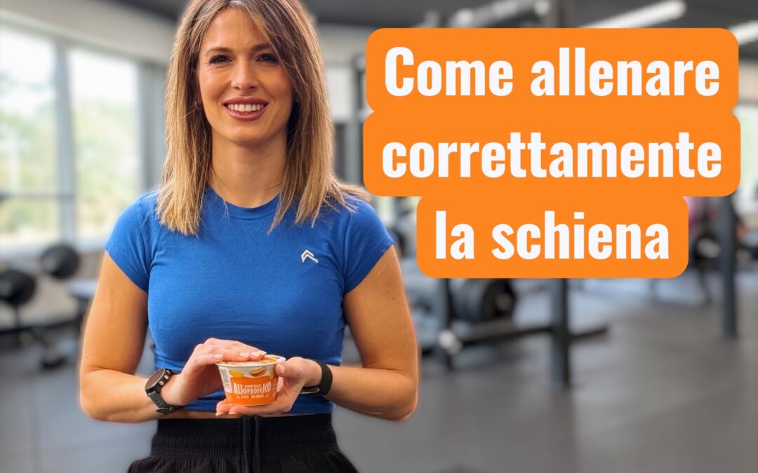 COME ALLENARE CORRETTAMENTE LA SCHIENA